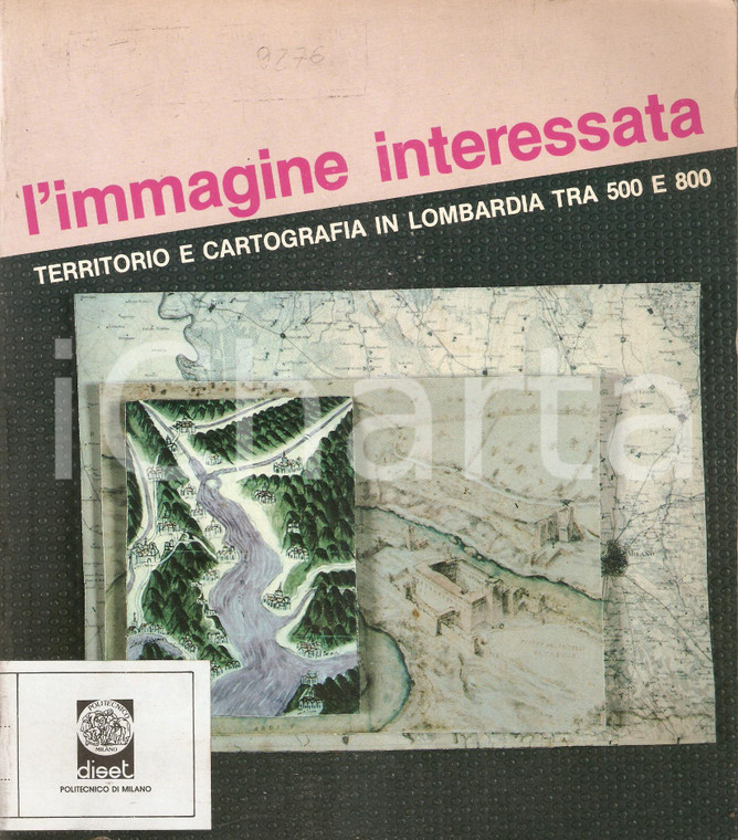 1984 ARCHIVIO DI STATO DI MILANO L'immagine interessata Cartografia in Lombardia