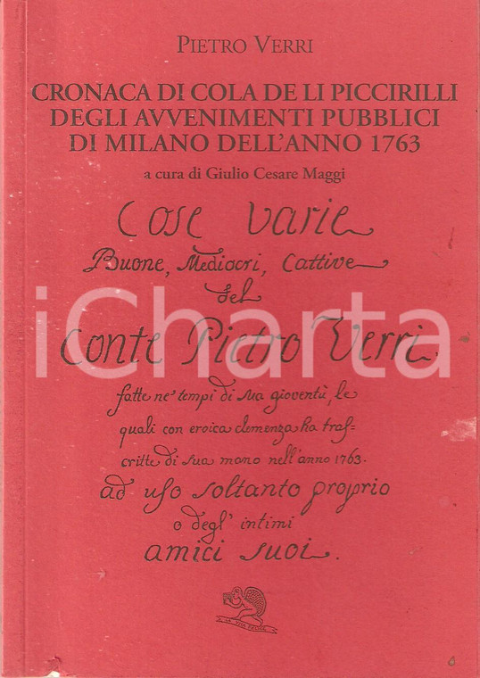 2008 Pietro VERRI Cronaca di Cola de li Piccirilli A cura di Giulio Cesare MAGGI