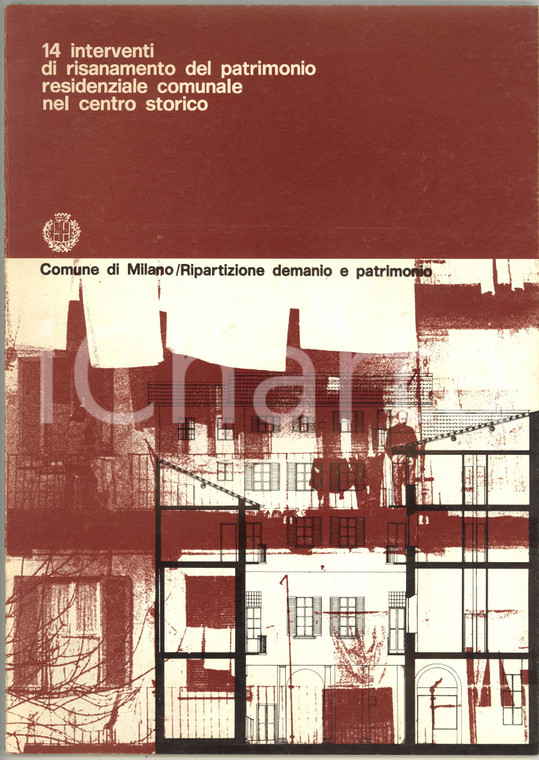 1980 MILANO 14 interventi di risanamento del patrimonio residenziale nel centro
