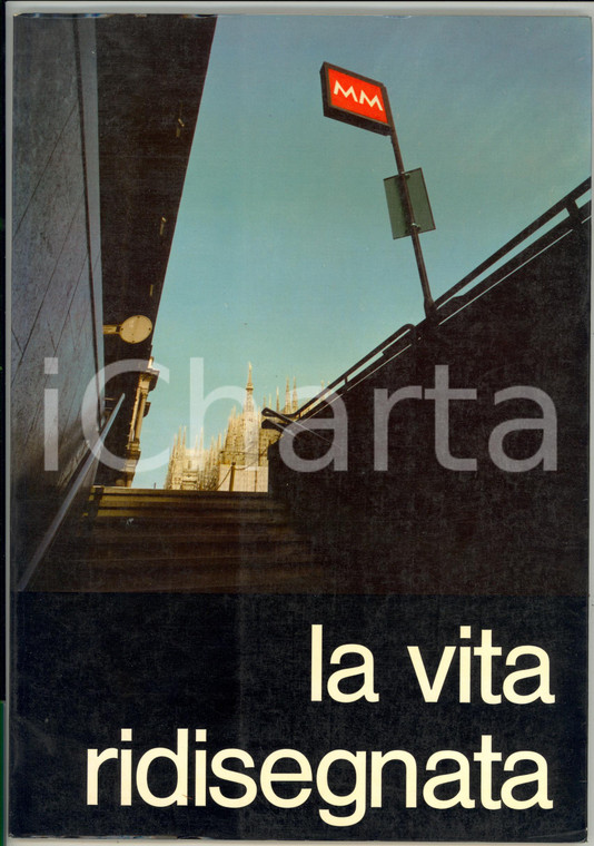1973 Giuseppe BOZZINI La vita ridisegnata / Milano capitale del nuovo paesaggio