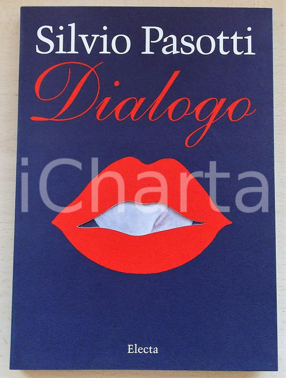 1994 Silvio PASOTTI - Dialogo - Ed. ELECTA *Catalogo della mostra