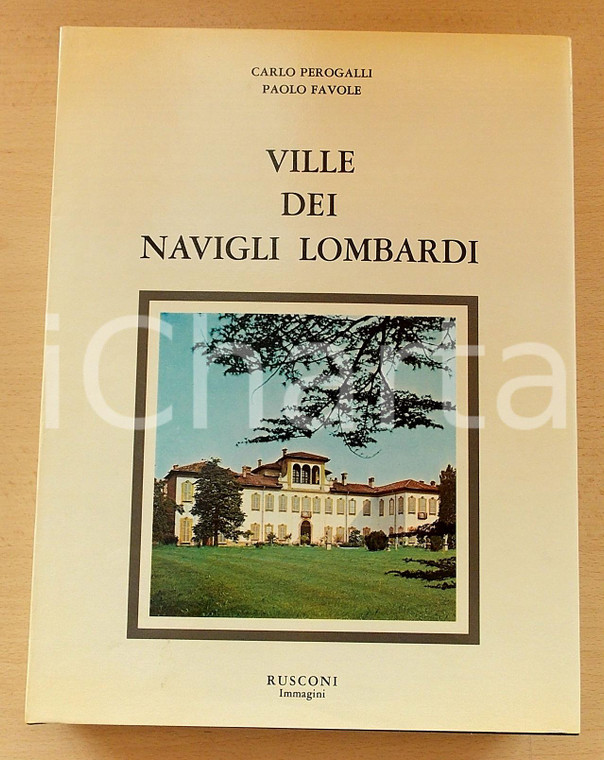 1982 Carlo PEROGALLI Paolo FAVOLE Ville dei Navigli lombardi - Lombardia 1
