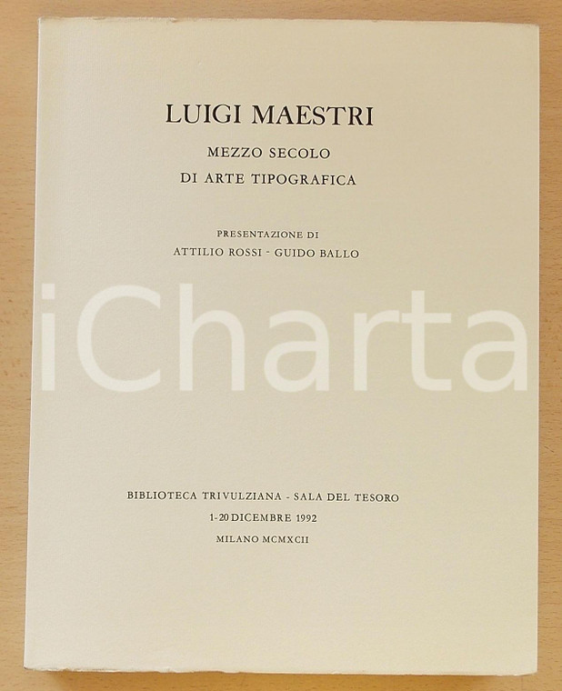 1992 Luigi MAESTRI Mezzo secolo di arte tipografica - Pubblicazione illustrata