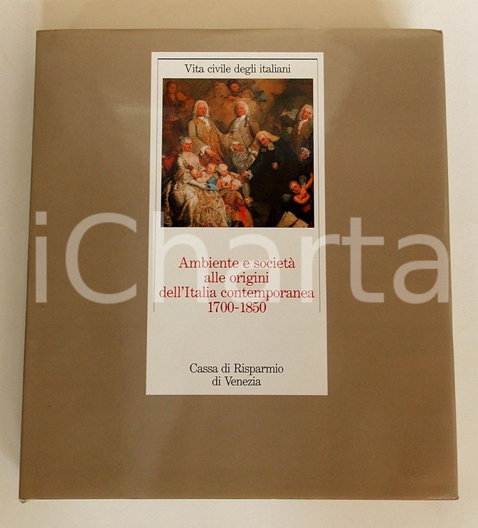 1989 Lucio GAMBI Ambiente e società alle origini dell'Italia contemporanea 