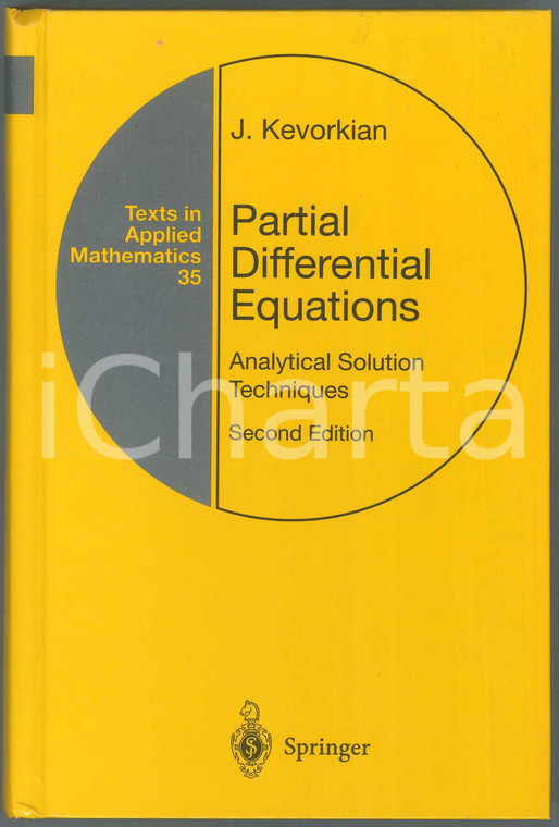2000 J. KEVORKIAN Partial differential equations - Second edition SPRINGER