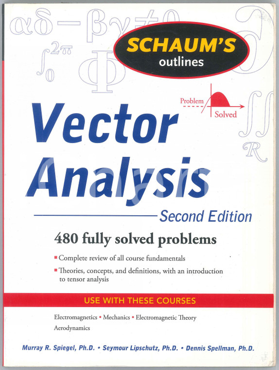 2009 M.R. SPIEGEL S. LIPSCHUTZ D. SPELLMAN Vector Analysis Second Edition