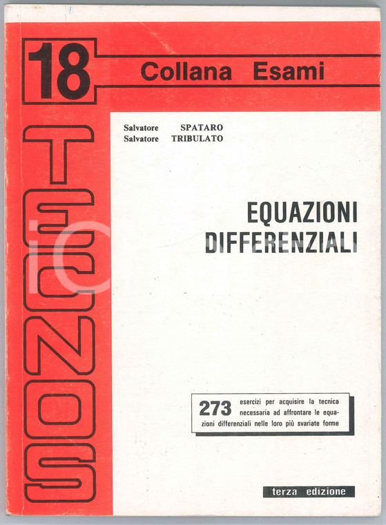 1989 Salvatore SPATARO Salvatore TRIBULATO Equazioni Differenziali Edizione 3