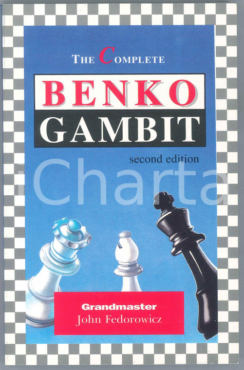 1990 John FEDOROWICZ The Complete Benko Gambit Second Edition