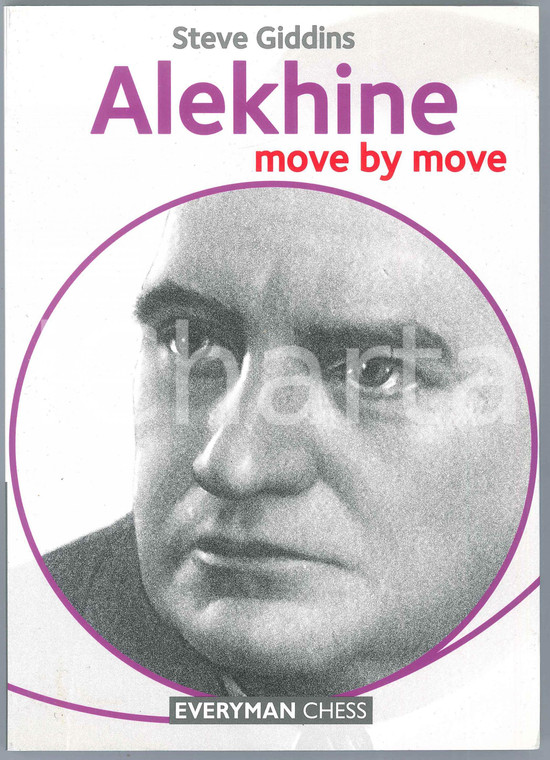 2016 Steve GIDDINS Alekhine Move by Move