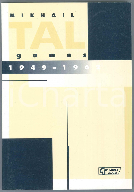 1994 Mikhail TAL I Games 1949-1962