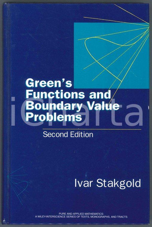 1998 Ivar STAKGOOLD Green's Functions and Boundary Value Problems Second Edition