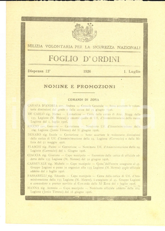 1926 MVSN Foglio d'ordini - Nomine e promozioni - Medaglia Agostino GIUGNARELLI DATA: 1° luglio 1926Foglio d'ordini, originale d'epoca.PAGINE: 8      originale e autentica 1