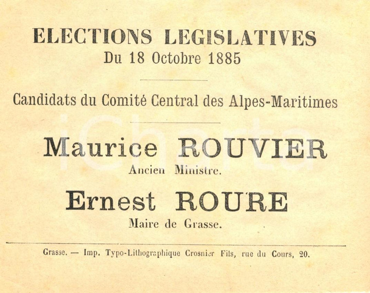 1885 GRASSE (F) Candidats élections ALPES MARITIMES Maurice ROUVIER Ernest ROURE