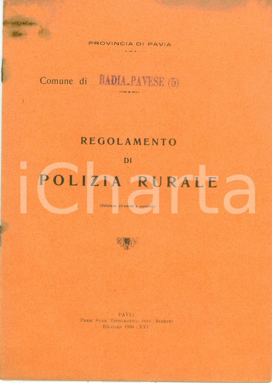 1938 BADIA PAVESE (PV) Regolamento di polizia rurale *Pubblicazione