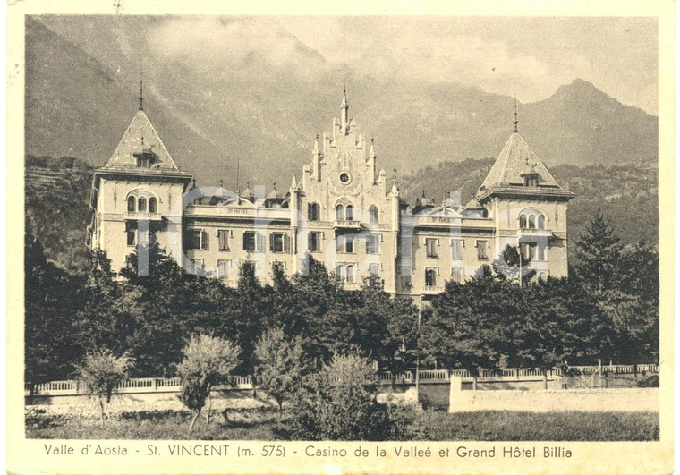 1952 SAINT VINCENT (AO) Casino de la Vallee Grand Hotel BILLIA *Cartolina FG VG