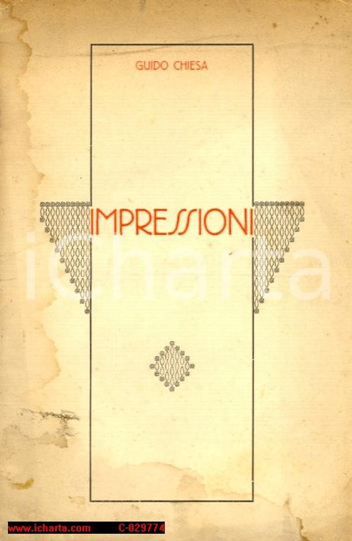 1927 GUIDO CHIESA Impressioni Rovereto autografato