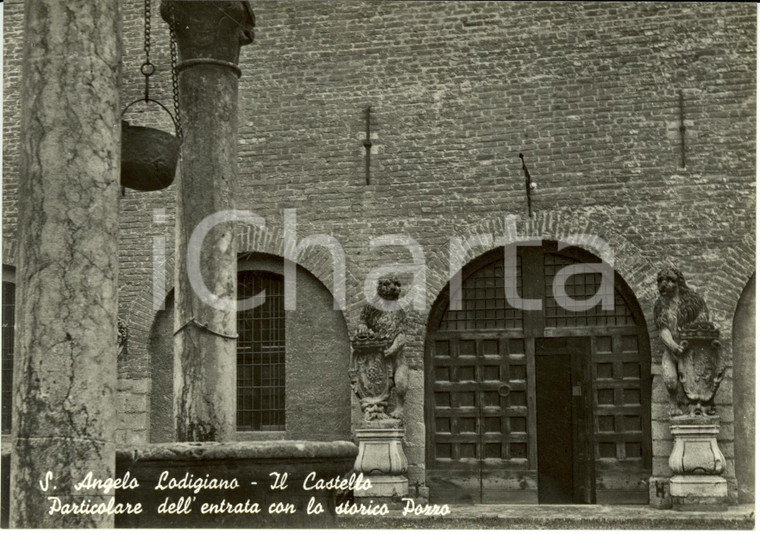 1960 ca SANT'ANGELO LODIGIANO (LO) Entrata CASTELLO con pozzo *Cartolina FG NV