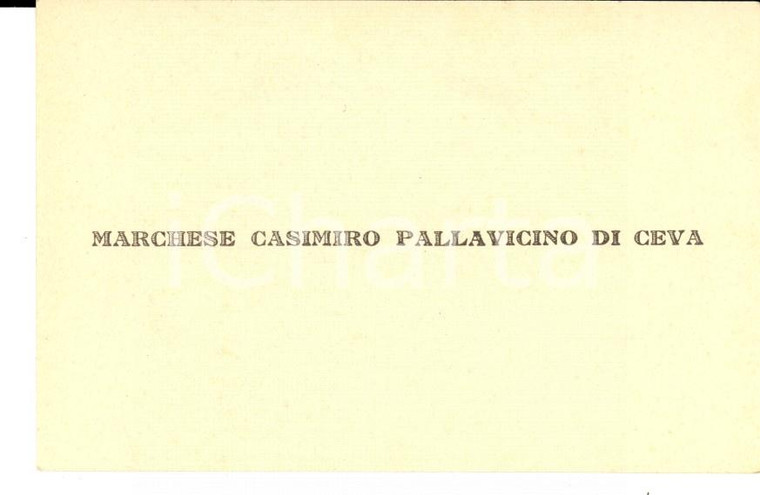 1900 ca  Biglietto da visita marchese Casimiro PALLAVICINO DI CEVA  