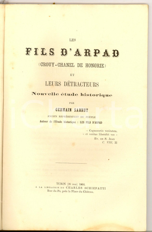 1864 TORINO Germain SARRUT Les fils d'ARPAD (CROUY- CHANEL DE HONGRIE) 