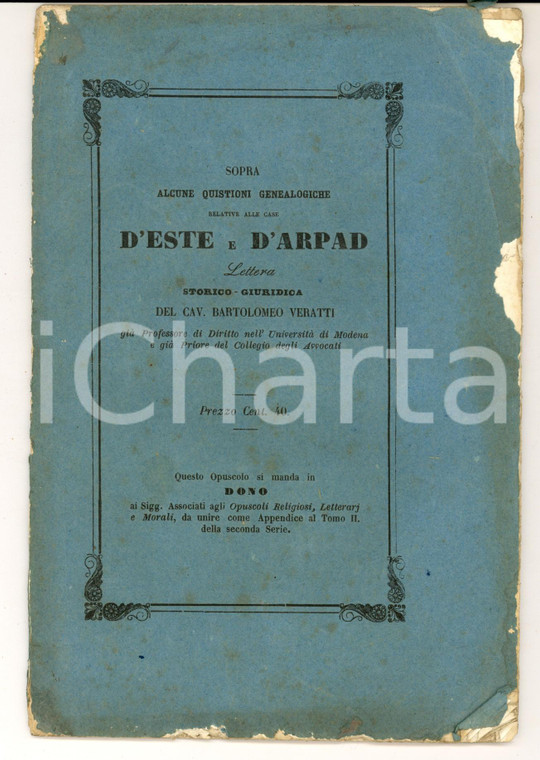 1863 VERATTI Quistioni genealogiche relative alle case D'Este e D'Arpad