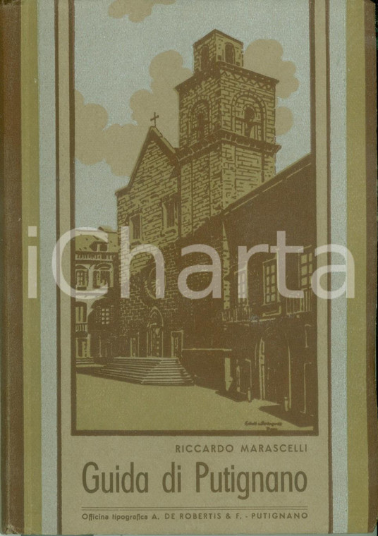 1950 Riccardo MARASCELLI Guida di PUTIGNANO con AUTOGRAFO Seconda edizione