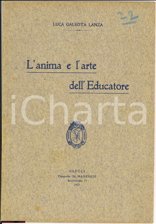 1922 Luca Galeota Lanza L'anima e l'arte dell'educatore