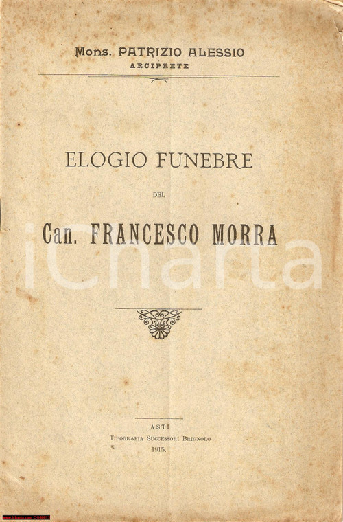 1915 ASTI Mons. Alessio Patrizio - Elogio funebre del can. Francesco MORRA