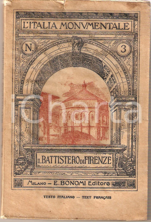 1914 ITALIA MONUMENTALE Ugo MONNERET DE VILLARD Battistero di Firenze