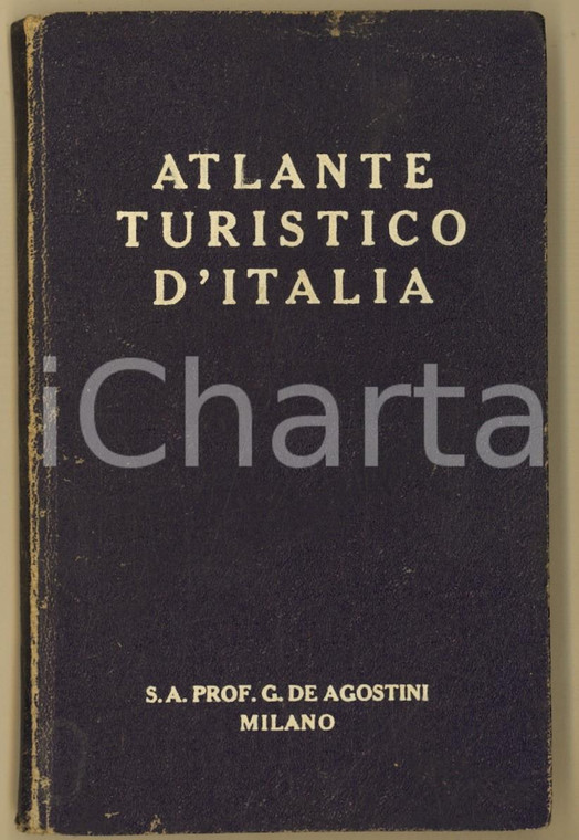1950 ca DE AGOSTINI Atlante tutistico Omaggio Società ITALO-AMERICANA PETROLIO
