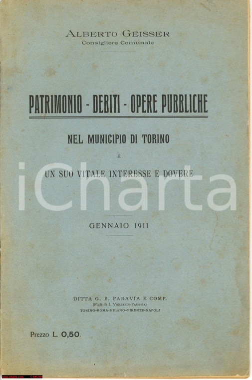 1911 TORINO Alberto GEISSER Patrimonio e opere comunali