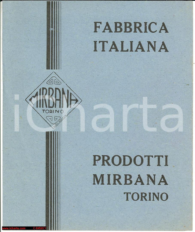 1920 ca TORINO Fabbrica italiana Prodotti MIRBANA