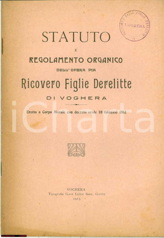 1913 VOGHERA (PV) Opera Pia Ricovero Figlie DERELITTE