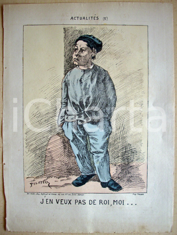 1871 Caricatura J'en veux pas de ROI Illustr. PILOTELL