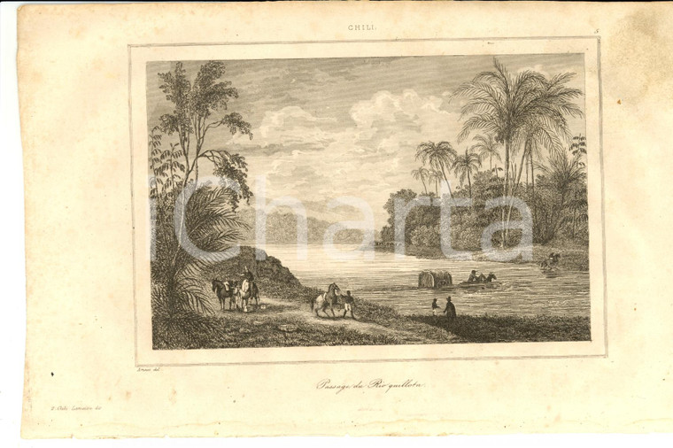 1840 AMERIQUE DU SUD CHILI Passage du rio QUILLOTA