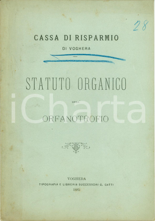1885 VOGHERA Statuto organico dell'ORFANOTROFIO *Pubblicazione
