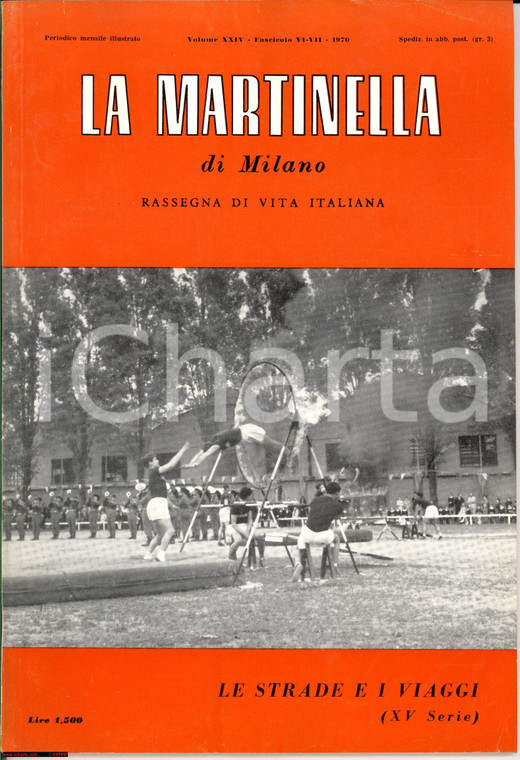 1970 MILANO LA MARTINELLA Strade e viaggi XV Rivista
