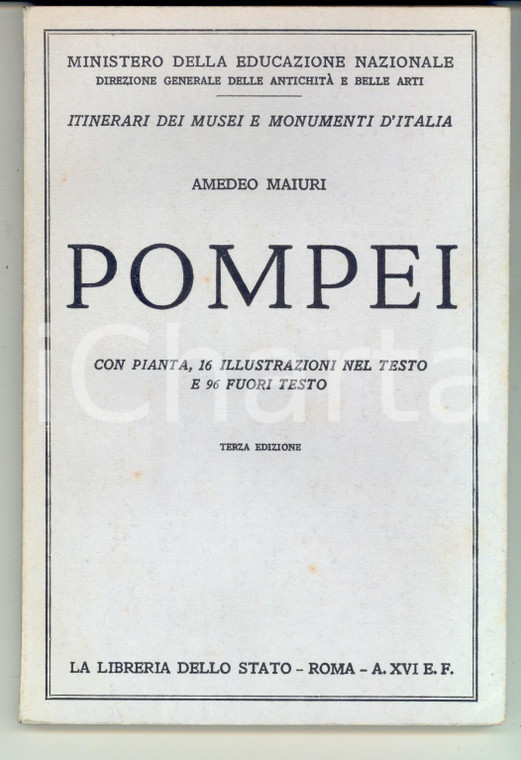 1937 Amedeo MAIURI Pompei *Libreria dello Stato ILLUSTRATO 150 pp.