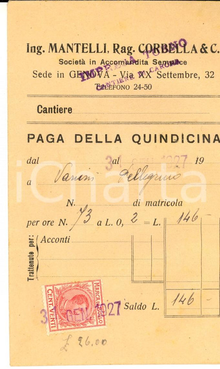 1927 GENOVA S. A. Ing. MANTELLI Rag. CORBELLA Paga quindicina Pellegrino VANINI