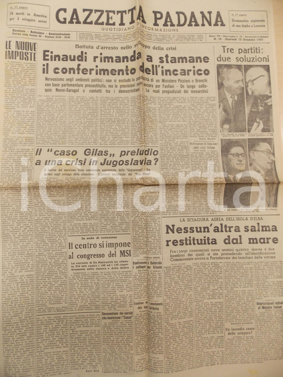 1954 GAZZETTA PADANA EINAUDI rimanda l'incarico per il nuovo governo *Giornale