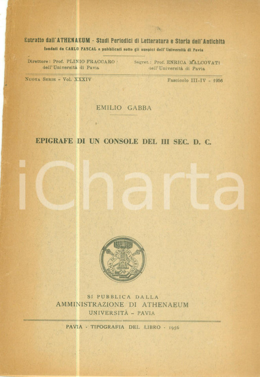 1956 Emilio GABBA Epigrafe di un console del III sec. d.C. con tavola