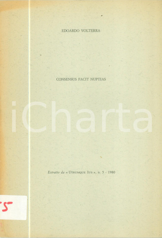 1980 Edoardo VOLTERRA Consensus facit nuptias Matrimonio romano classico
