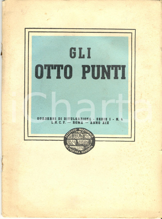 1941 CULTURA FASCISTA Gli otto punti  *Quaderno DANNEGGIATO