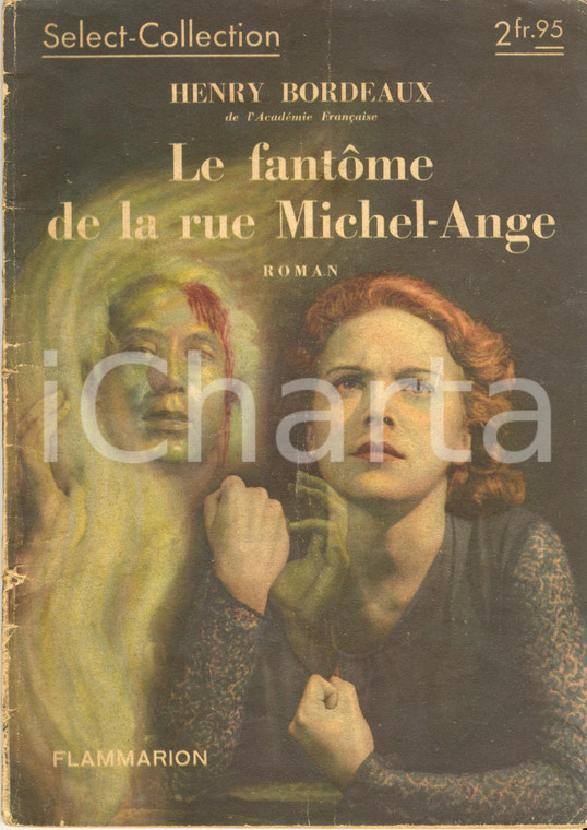 1922 Henry BORDEAUX Le fantome de la rue Michel-Ange FLAMMARION editore *Romanzo