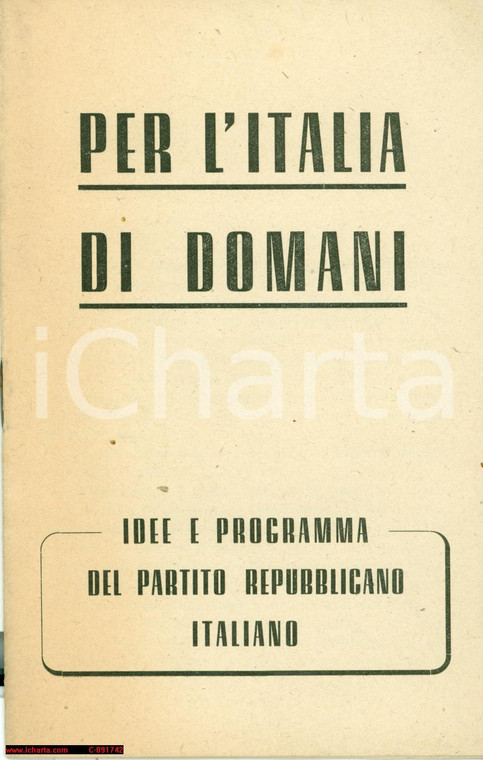 1946 PRI Per l'Italia di domani REPUBBLICA E MONARCHIA