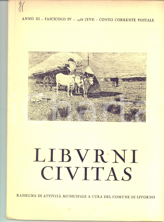 1938 LIBURNI CIVITAS Livorno alla Mostra Mineraria *Rivista Anno XI fasc. IV