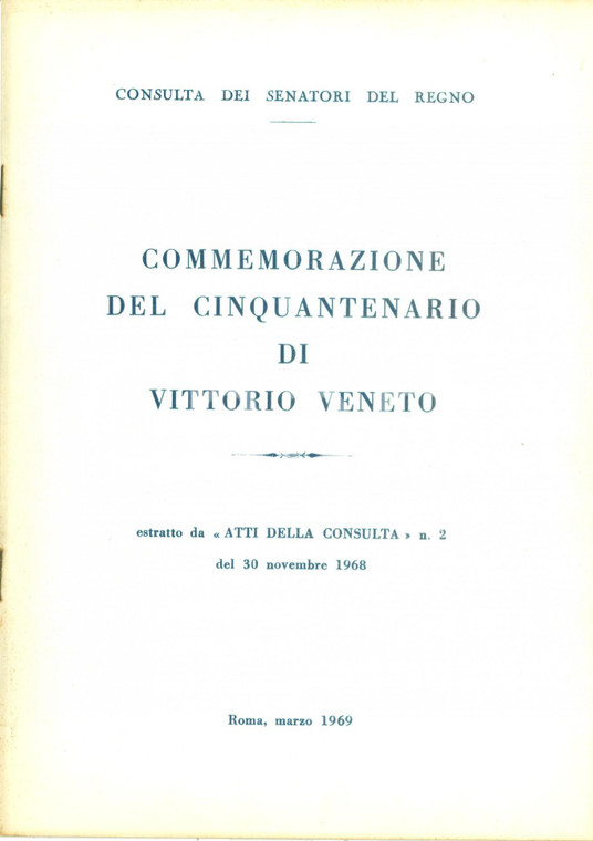 1969 ROMA Commemorazione Cinquantenario di VITTORIO VENETO *Pubblicazione