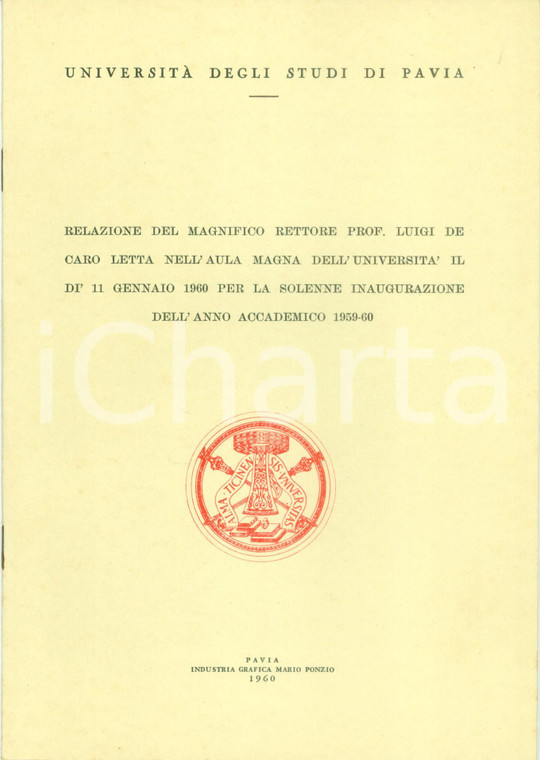 1960 PAVIA Relazione Rettore Luigi DE CARO per inaugurazione anno accademico