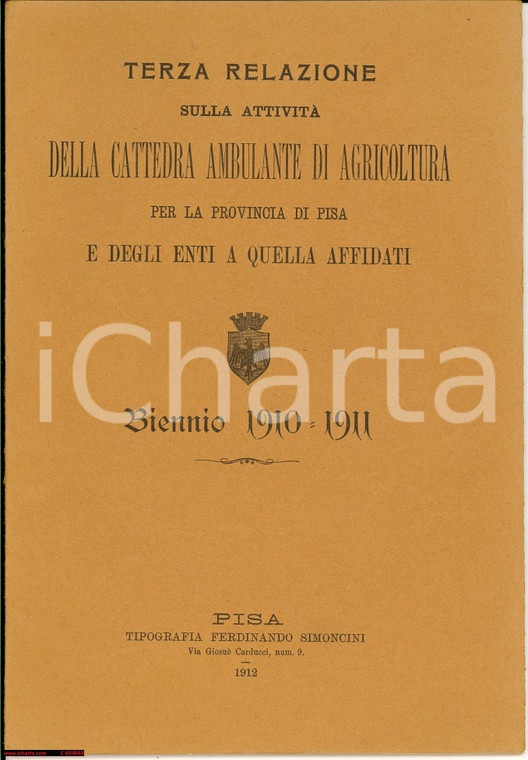 1912 PISA Attività Cattedra Ambulante di Agricoltura