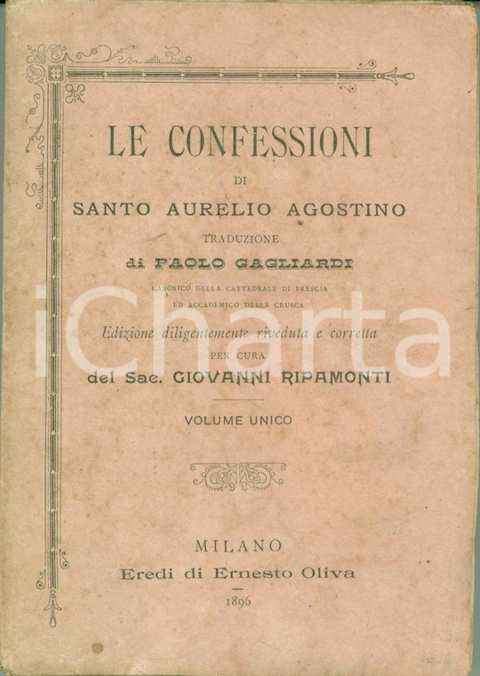 1896 Paolo GAGLIARDI Confessioni Santo Aurelio AGOSTINO Giovanni RIPAMONTI