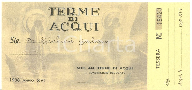 1938 ACQUI TERME (AL) Tessera d'ingresso annuale dottor Giuliano GIULIANI